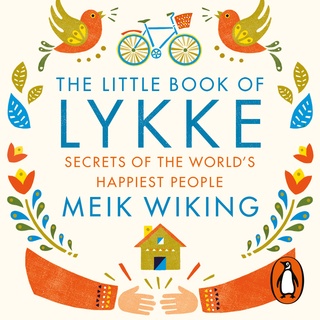 The Little Book of Lykke: Secrets of the World's Happiest People (Audiobook)