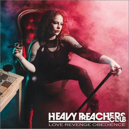 Heavy Preachers Club - Love Revenge Obedience (2020)