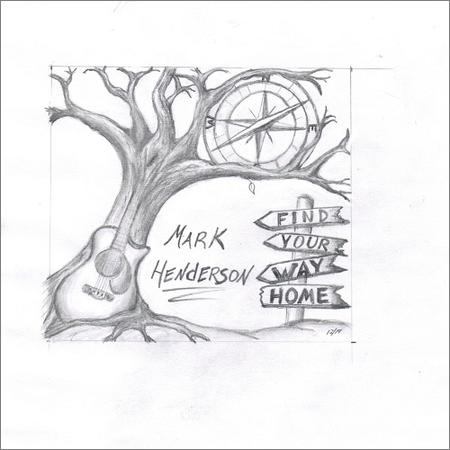 Mark Henderson - Find Your Way Home (January 18, 2020)
