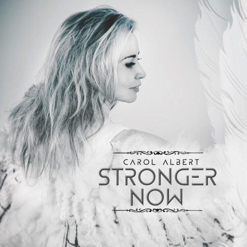 Carol Albert - Stronger Now (2020) FLAC