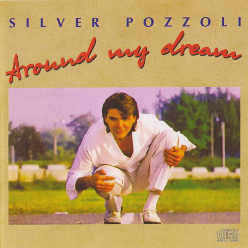 Silver Pozzoli - Around My Dream (2011) FLAC