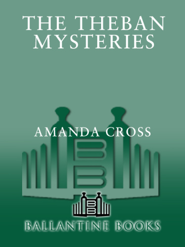 The Theban Mysteries   Amanda Cross