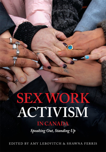 Sex Work Activism In Canada  Speaking Out, Standing Up