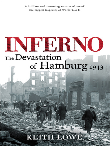 Inferno; the Devastation of Hamburg (1943)