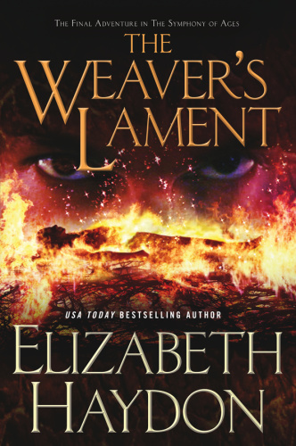 The Weaver's Lament   Elizabeth Haydon