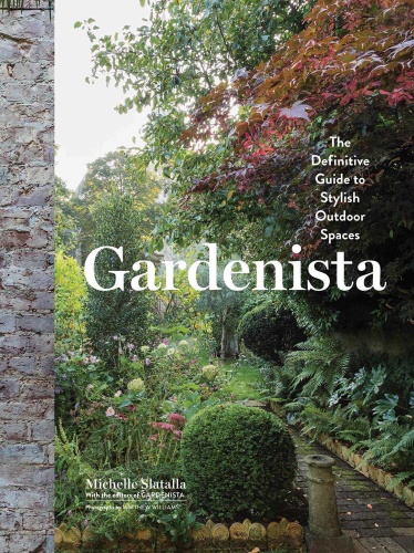 Gardenista   The Definitive Guide to Stylish Outdoor Spaces