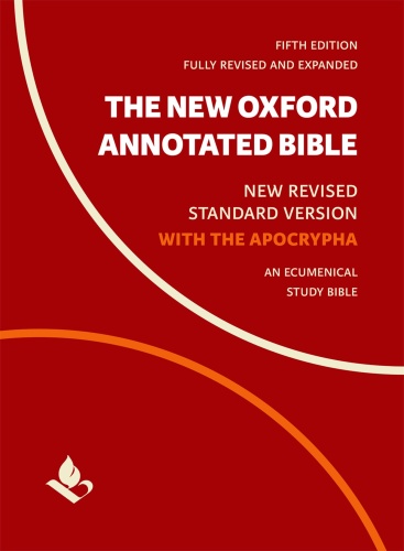 The New Oxford Annotated Bible with Apocrypha New Revised Standard Version, 5th Ed...