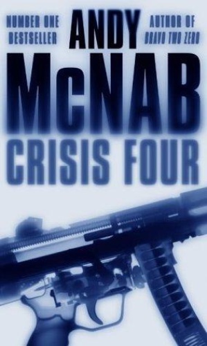 Andy McNab [Nick Stone 02] Crisis Four