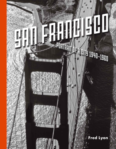 San Francisco, Portrait of a City 1940 (1960)