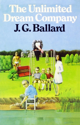 1979 The Unlimited Dream Company   J G Ballard