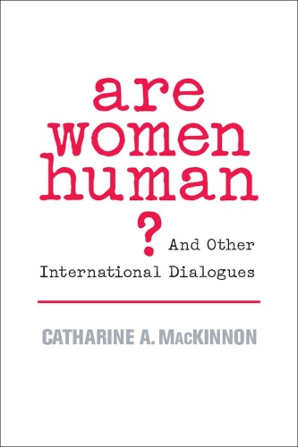 Are Women Human by Catharine A MacKinnon