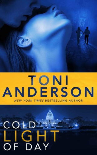 Toni Anderson [Cold Justice 03] Cold Light of Day