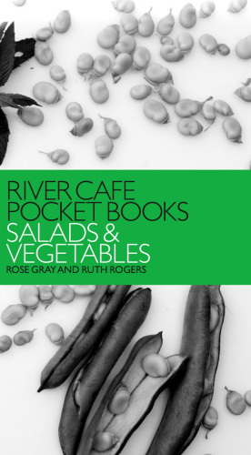 River Cafe Pocket Books   Salads and Vegetables