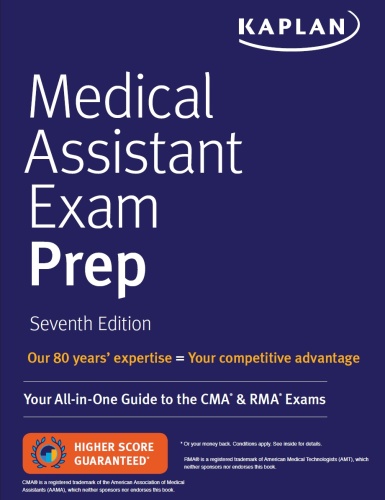 Medical Assistant Exam Prep Your All in One Guide to the CMA & RMA Exams, 7th Edi...