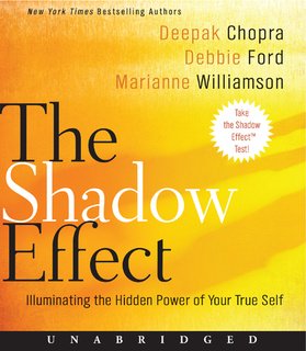 The Shadow Effect: Illuminating the Hidden Power of Your True Self (Audiobook)