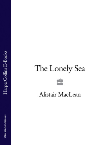 Alistair Maclean The Lonely Sea