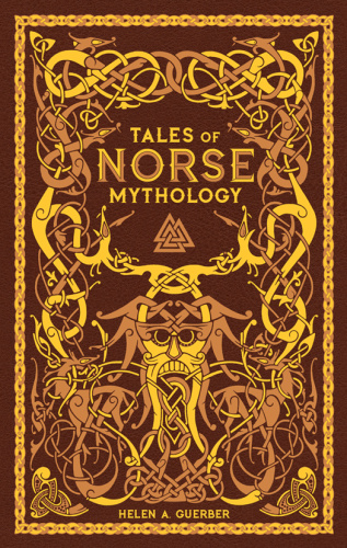 Tales of Norse Mythology by Helen A Gruber