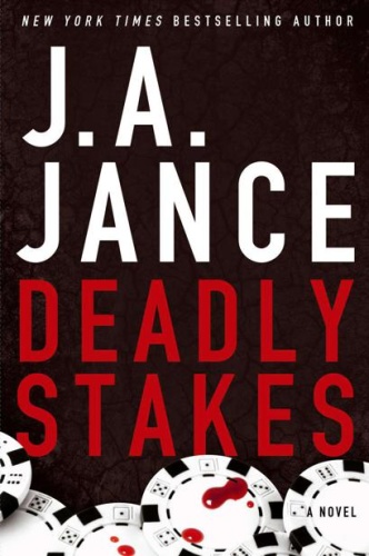 Deadly Stakes J A Jance