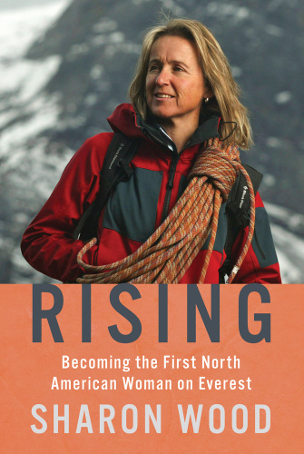 Rising Becoming the First North American Woman on Everest