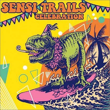 Sensi Trails - Celebration (2020)