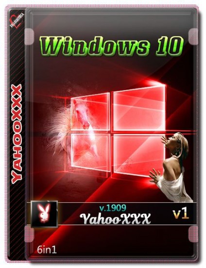 Windows 10 version 1909 6-In-1 (02.2020) v1 by yahooXXX [x64/Rus/Eng/2020]