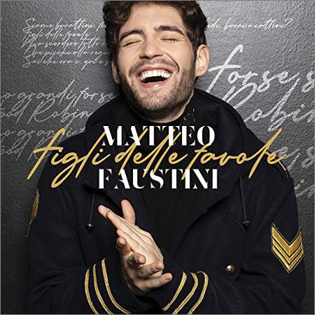 Matteo Faustini - Figli delle favole (February 6, 2020)