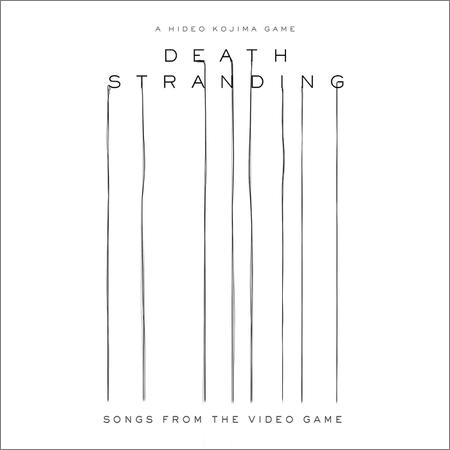 VA - Death Stranding (Songs from the Video Game) (January 31, 2020)