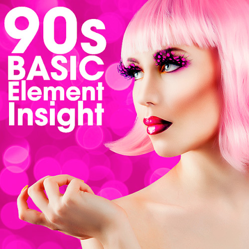 90s Basic Element Insight (2020)