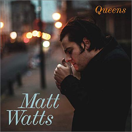 Matt Watts - Queens (February 7, 2020)