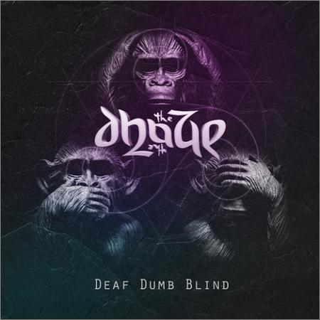 The Dhaze - Deaf Dumb Blind (2020)
