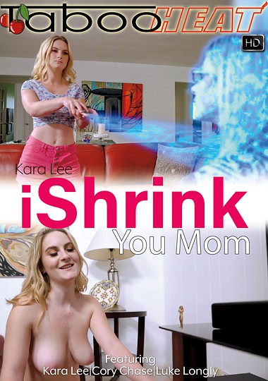 Kara Lee, Cory Chase - iShrink You Mom (2020/HD)