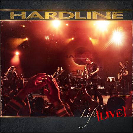 Hardline - Life Live (February 14, 2020)