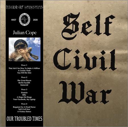Julian Cope - Self Civil War (January 10, 2020)