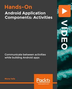 Hands On Android Application Components Activities
