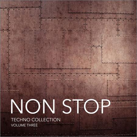 VA - Non Stop Techno Collection Vol.3 (2017)