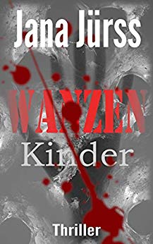 Cover: Juerss, Jana - Wanzenkinder