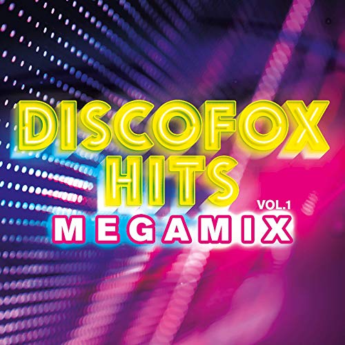 Discofox Hits Megamix Vol.1 (2020)