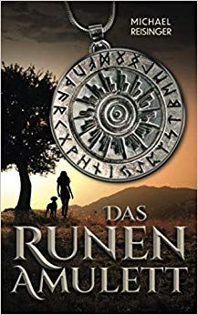 Cover: Reisinger, Michael - Das Runenamulett