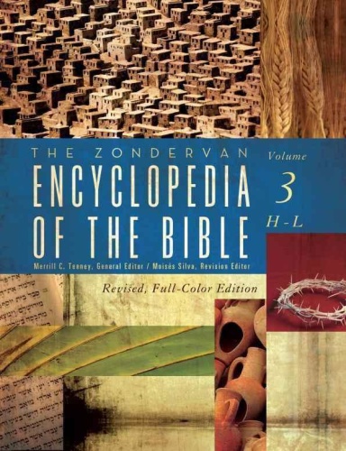 The Zondervan Encyclopedia of the Bible, Volume 3