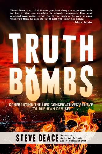 Truth Bombs by Steve Deace