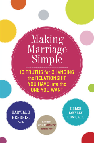 Making Marriage Simple by Harville Hendrix