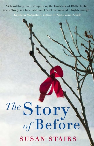 The Story of Before by Susan Stairs