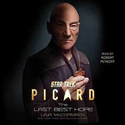Star Trek: Picard: The Last Best Hope (Audiobook)