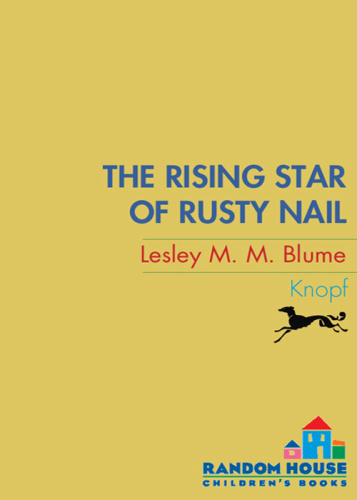Lesley M M Blume The Rising Star of Rusty Nail