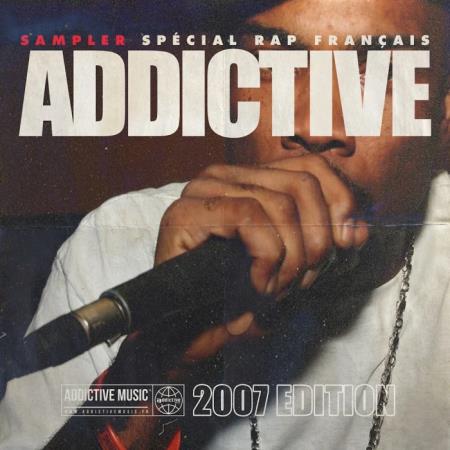 Sampler Addictive Special Rap Francais (2007 Edition) (2020)