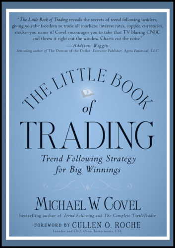 The Little Book of Trading Trend Following Strategy for Big Winnings