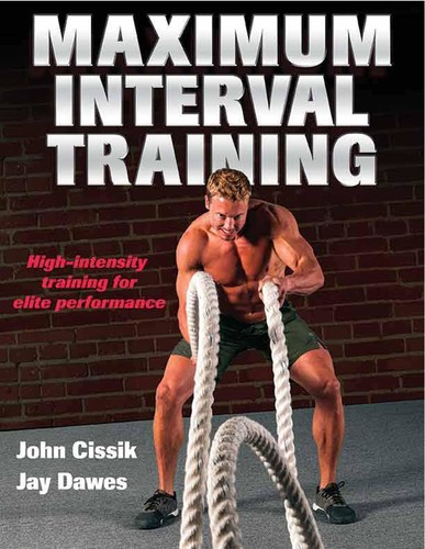 Maximum Interval Training   High Intensity Training For Elite Performance
