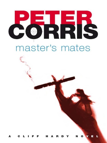 Peter Corris Cliff Hardy 26 Master's Mates (v5)
