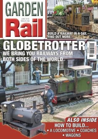Garden Rail   Issue 298   June 2019