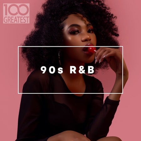 100 Greatest 90s R&B (2020)